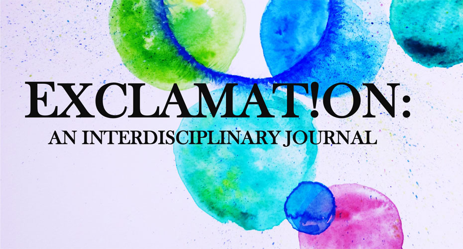 Text on multicoloured image reads: Exclamation: An Interdisciplinary Journal